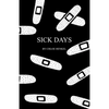 Sick Days - Paperback