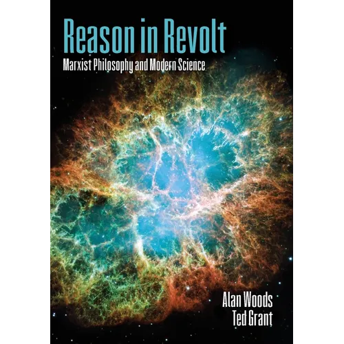 Reason in Revolt: Marxist Philosophy and Modern Science - Paperback