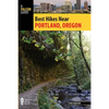 Best Hikes Near Portland, Oregon - Paperback