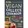Peta's Vegan College Cookbook: 275 Easy, Cheap, and Delicious Recipes to Keep You Vegan at School - Paperback