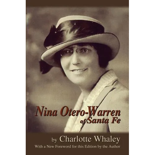 Nina Otero-Warren of Santa Fe - Paperback
