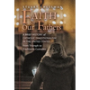 Faith of Our Fathers: A Brief History of Catholic Traditionalism in the United States, from Triumph to Traditionis Custodes - Hardcover