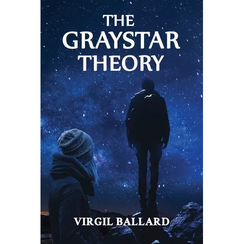 The GrayStar Theory - Paperback