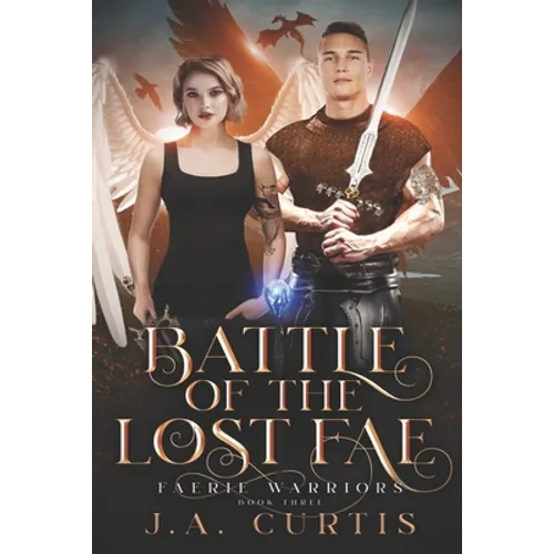 Battle of the Lost Fae: A Young Adult Urban Fantasy Adventure - Paperback