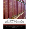 Federal Rules of Criminal Procedure - Paperback