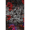 A Touch of Chaos - Hardcover