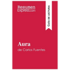 Aura de Carlos Fuentes (Guía de lectura): Resumen y análisis completo - Paperback
