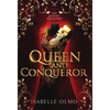 Queen & Conqueror - Hardcover