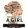 Because I Was a Girl: True Stories for Girls of All Ages - Hardcover
