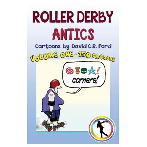 Roller Derby Antics, Volume One Cartoons - Paperback