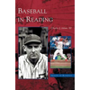 Baseball in Reading - Hardcover