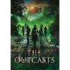The Outcasts: Book Three of the Spark City Cycle - Hardcover