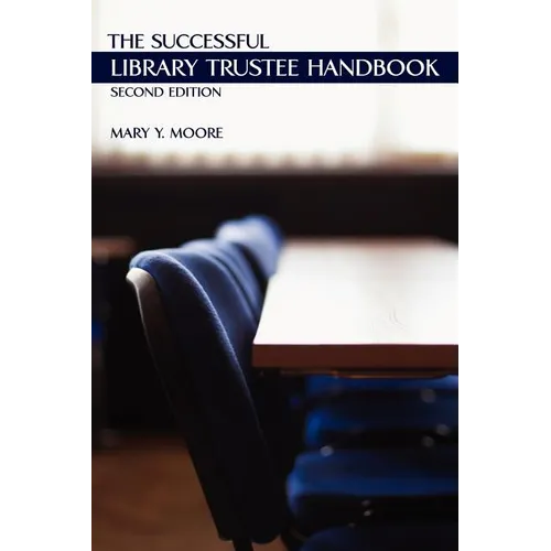 The Successful Library Trustee Handbook - Paperback