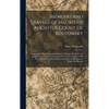 Memoirs and Travels of Mauritius Augustus Count De Benyowsky: Consisting of His Military Operations in Poland, His Exile Into Kamchatka ... With an Ac - Hardcover