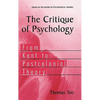 The Critique of Psychology: From Kant to Postcolonial Theory - Hardcover