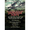 In Action With the Japanese Navy: Two Personal Accounts of the War at Sea During the Russo-Japanese War, 1904-Before Port Arthur in a Destroyer by Hes - Hardcover
