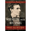 Wrestling with His Angel: The Political Life of Abraham Lincoln Vol. II, 1849-1856 - Paperback