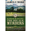 Ranger McIntyre: The Big Elk Murders - Paperback