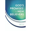 God's Promises for New Believers: Encouragement and Hope for Your Life with Christ - Paperback