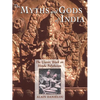 The Myths and Gods of India: The Classic Work on Hindu Polytheism from the Princeton Bollingen Series - Paperback