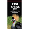 East Africa Birds: A Folding Pocket Guide to Familiar Species in Kenya, Tanzania & Uganda - Paperback