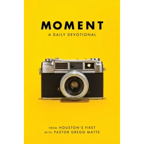 Moment: A Daily Devotional - Paperback