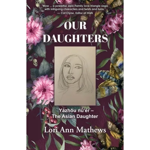 Our Daughters: Yàzhōu nǚ'ér - The Asian Daughter - Paperback