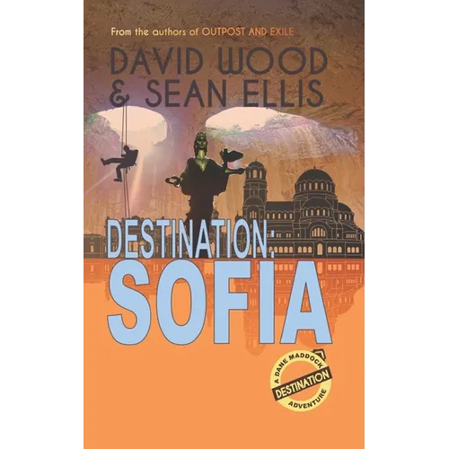 Destination: Sofia: A Dane Maddock Adventure - Paperback