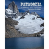 Patagonia: A Hiking Adventure - Paperback