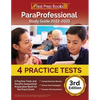 ParaProfessional Study Guide 2022-2023: 4 Practice Tests and ParaPro Assessment Preparation Book for the Praxis Exam [3rd Edition] - Paperback