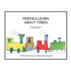 Friends Learn about Tobin - Hardcover