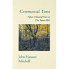 Ceremonial Time Ceremonial Time: Fifteen Thousand Years on One Square Mile Fifteen Thousand Years on One Square Mile - Paperback