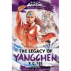 Avatar: The Last Airbender: The Legacy of Yangchen (Chronicles of the Avatar Book 4) - Hardcover