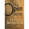 The Open Secret: An Introduction to the Theology of Mission - Paperback