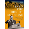 Into the Bright Sunshine: Young Hubert Humphrey and the Fight for Civil Rights - Hardcover