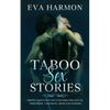 Taboo Sex Stories: Erotica Seductive Sex Fantasies for Adults. Threesome, GangBang, BDSM and Femdom - Paperback