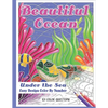 Beautiful Ocean Under the Sea Easy Design Color by Number: Mosaic Adult Coloring Book for Underwater Stress Relief and Relaxation - Paperback
