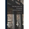 Problems Of Human Adjustment - Hardcover