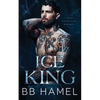 Ice King: A Dark Possessive Romance - Paperback