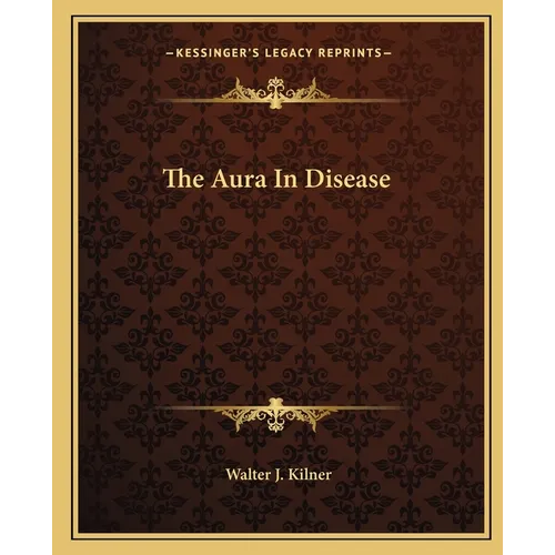 The Aura In Disease - Paperback