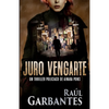 Juro vengarte: Un thriller policíaco - Paperback