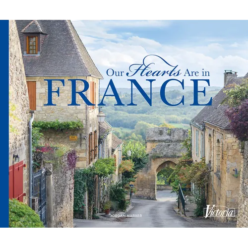 Our Hearts Are in France - Hardcover
