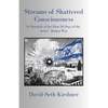 Streams of Shattered Consciousness: A Chronicle of the First 50 Days of the Israel - Hamas War - Paperback