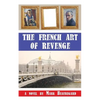 The French Art of Revenge - Paperback