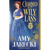 Charmed by a Wily Lass - Paperback