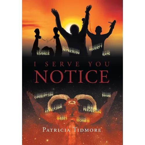 I Serve You Notice - Hardcover