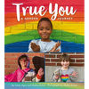 True You: A Gender Journey - Hardcover