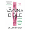 The Vagina Bible: The Vulva and the Vagina: Separating the Myth from the Medicine - Paperback