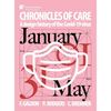 Chronicles of Care: A Design History of the COVID-19 Virus (Color) - Hardcover