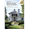 Historic Artists' Homes and Studios: A Guide - Paperback